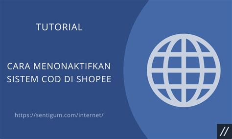 Cara Menonaktifkan Sistem Cod Di Shopee