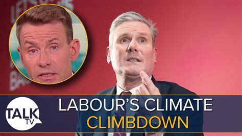 “theyre Gonna Be In Trouble” Keir Starmer Abandons £28bn Climate Pledge Youtube