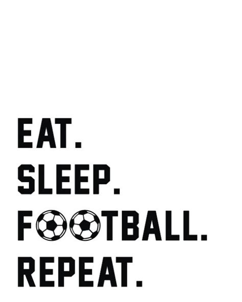 Eat Sleep Football Repeat Art Print 40x50cm Posters And Prints