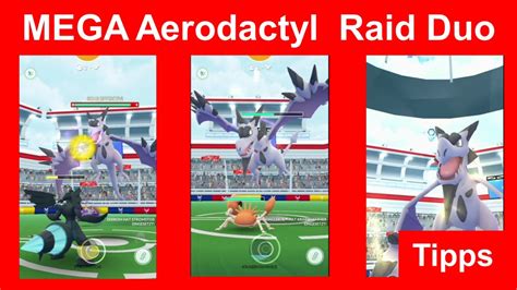 Mega Aerodactyl Raid Duo Gewinnen Wie Man Mega Aerodactyl Zu Zweit