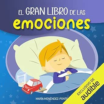 Amazon El Gran Libro De Las Emociones Narraci N En Castellano