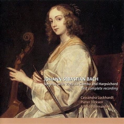 Bach Sonatas With Viola Da Gamba And Harpsichord Luckhardt Dirksen