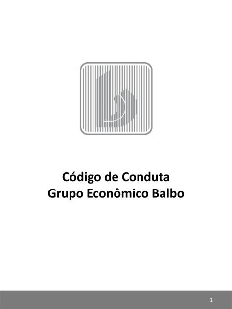 PDF Código de Conduta Grupo Econômico BalboCódigo de Conduta Grupo