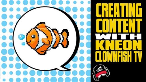 KNEON From CLOWNFISH TV Creating Content Commentary On Pop Culture