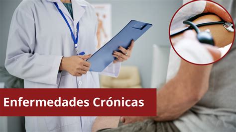 ¿cuáles Son Las Enfermedades Crónicas Sus Tratamientos Y Síntomas