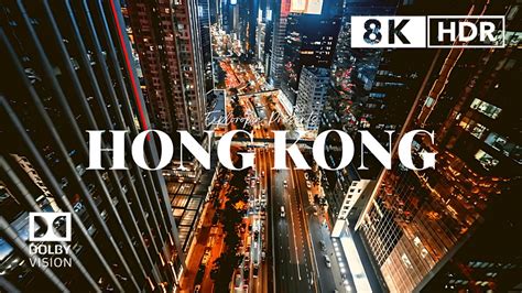 Hong Kong 8K HDR ULTRA HD 60 FPS Dolby Vision Drone Video YouTube