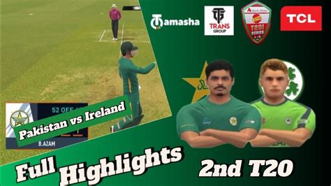 Pakistan Vs Ireland 2nd T20i Match Highlights 2024 Rc 24 Gameplay Trending Viral Video Youtube