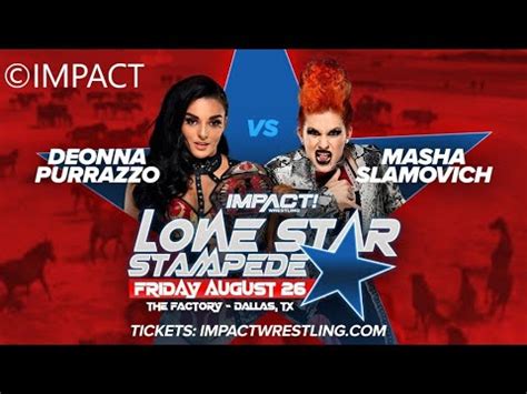 Deonna Purrazzo Vs Masha Slamovich Singles Match Impact Lone Star