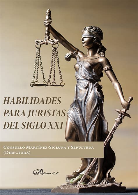 Habilidades Para Juristas Del Siglo Xxi 9788413777085