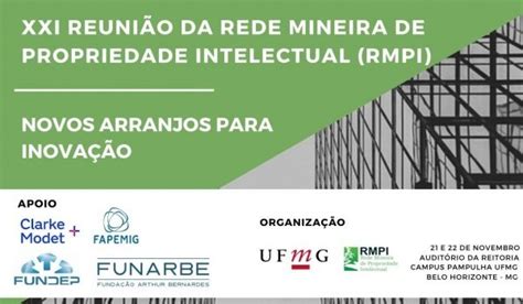 XXI ENCONTRO DA REDE MINEIRA DE PROPRIEDADE INTELECTUAL Em Belo