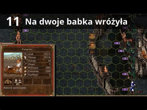 Zagrajmy W Heroes Ostrze Armagedonu Na Dwoje Babka Wr Y A Youtube