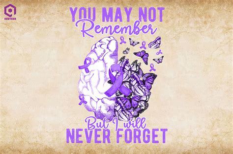 You May Not Remember I'll Never Forget By ChippoaDesign | TheHungryJPEG