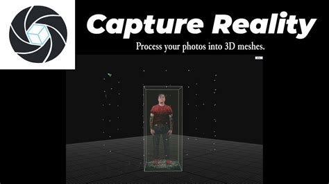 Capture Reality Workflow Photogrammetry Tutorial Youtube