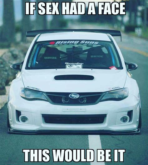 Subaru Meme Subaru Cars Jdm Cars Car Jokes Funny Car Memes Car