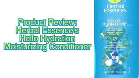 Product Review Herbal Essences Hello Hydration Moisturizing Conditioner Natural Hair Youtube