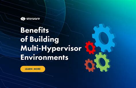 Benefits Of Building Multi Hypervisor Environments Storware Blog