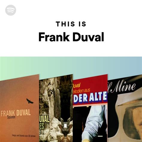 This Is Frank Duval Playlist By Spotify Spotify