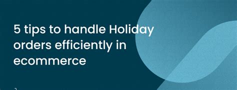 Holiday Ecommerce Handle Orders In Peak Season