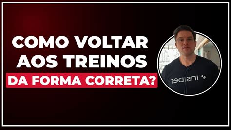 Como Voltar Aos Treinos Bntc Youtube