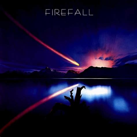 Firefall - Firefall Lyrics and Tracklist | Genius