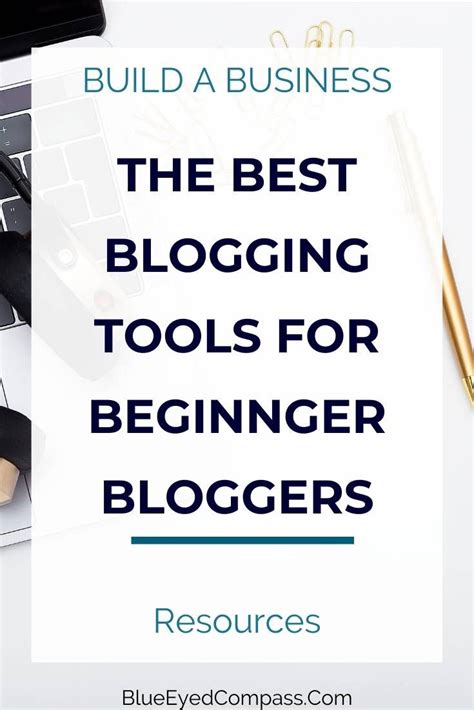 Best Beginner Blogging Tools Blog Tools Blogging For Beginners