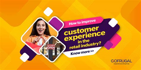 How To Improve Customer Experience In Retail Industry Gofrugal