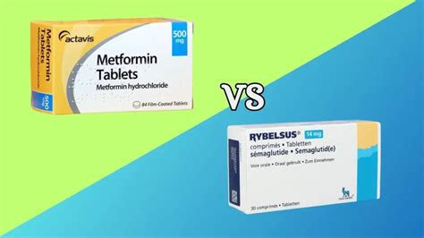 Metformin Vs Rybelsus For Weight Loss Which Is Best For You