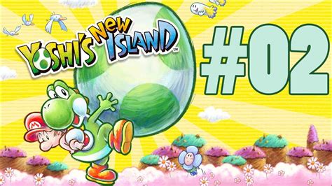 Yoshis New Island Gameplay Walkthrough Part 2 World 1 N3ds Youtube