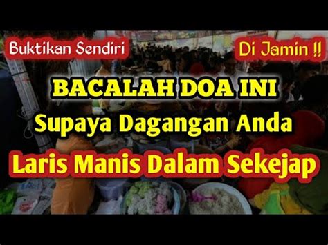 Doa Agar Jualan Laris Dan Banyak Pelanggan Doa Agar Dagangan Laris