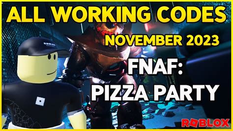 2 New Working Codes For 🍕fnaf Pizza Party🍕 Roblox November 2023 🍕 Codes For Roblox Tv Youtube