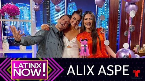 Alix Aspe Cede Su Lugar En Latinx Now A Andrea Meza Latinx Now Entretenimiento Youtube