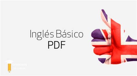 Curso de inglés básico gratis para descargar en PDF completo Inglés