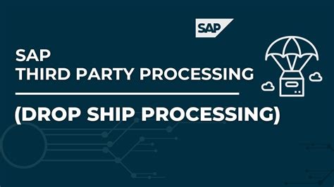 SAP Third Party Processing Drop Ship Processing YouTube