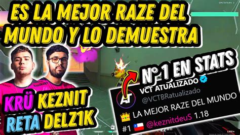 KEZNIT ES NOMBRADO LA MEJOR RAZE DEL MUNDO EN VCT Y ES POR ESTO RAZE