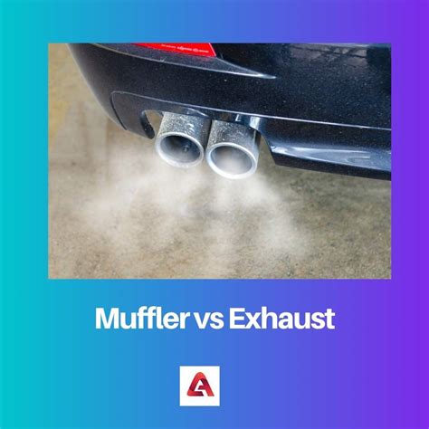 Muffler Vs Exhaust Difference And Comparison