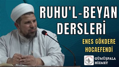 Ruhu l Beyan Dersleri Ders 069 23 Şubat 2023 Enes Gökdere Hocaefendi