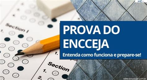 Conhe A A Prova Do Encceja E Prepare Se Blog Do Encceja Brasil