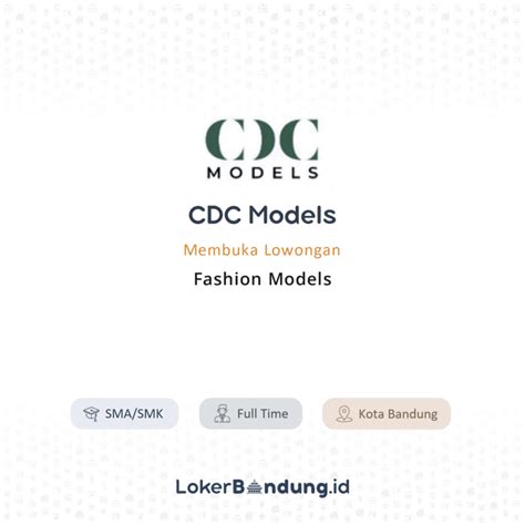 Lowongan Kerja Fashion Models Di CDC Models LokerBandung Id