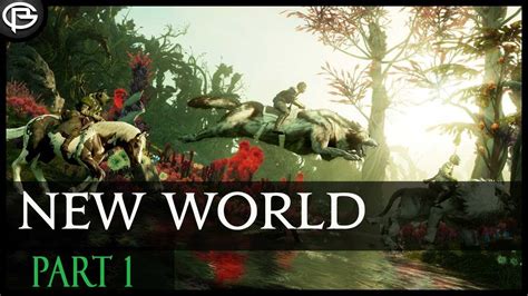 New World Part 1 YouTube