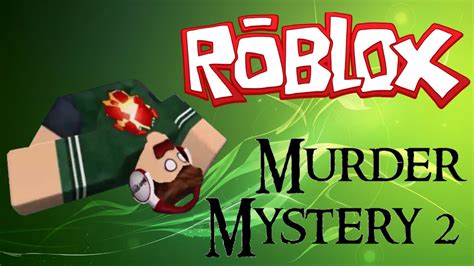 Roblox Murder Mystery 2 Killing Montage 10 Youtube