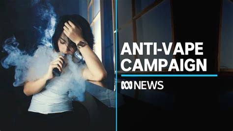 Million Dollar Anti Vape Campaign Designed By Young People Abc News