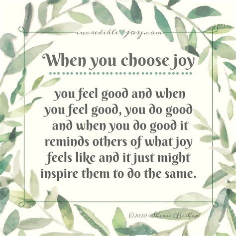 Inspiration By John On Twitter When You Choose Joy You Feel Good