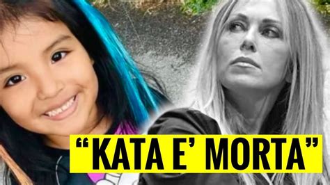 Kata Morta Poco Fa Arrivate Le Agghiaccianti Parole Di Roberta