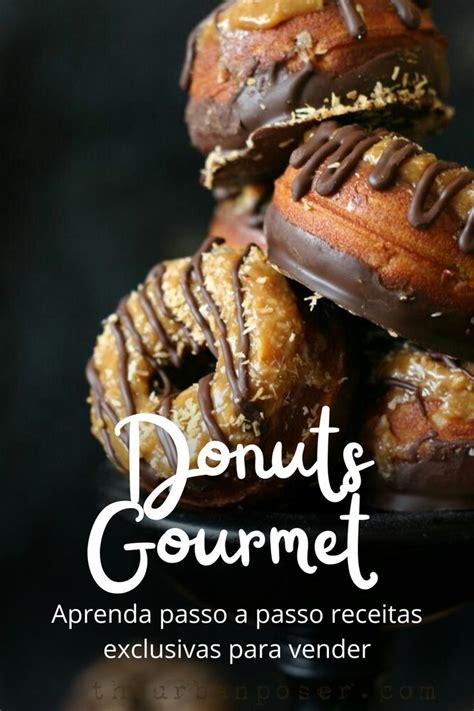 Descubra Como Fazer Donuts Para Vender Receitas E Dicas De Vendas