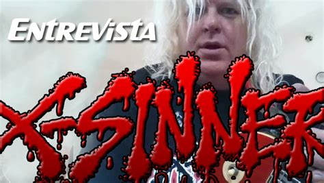 Entrevista Rex D Scott Vocalista Do X Sinner Templo Metal