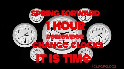 Spring Forward 1 Hour Daylight Savings Spring Forward Change Clocks