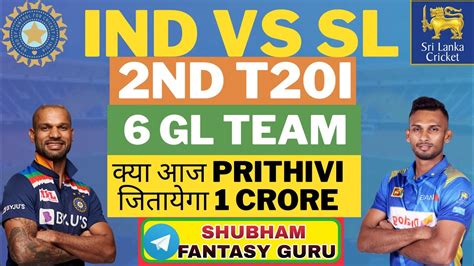 India Vs Sri Lanka 2nd T20 Dream 11 Prediction Ind Vs SL Dream 11 Team