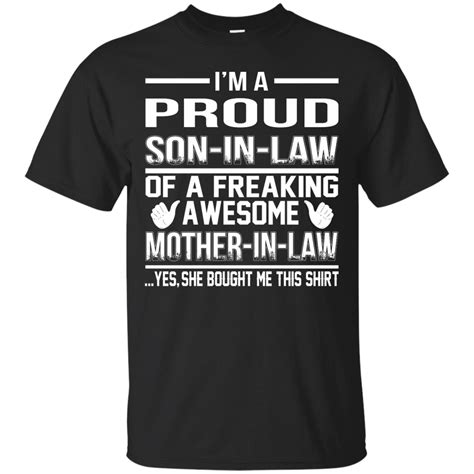 Proud Son In Law Of A Freaking Awesome Mother In Law Shirt Hoodie Ta