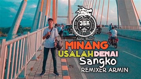 Joget Minang Acara Terbaru Indaklah Denai Sangko Audio Busel Remixer