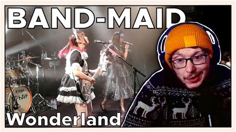 First Time Hearing BAND MAID Wonderland REACTION YouTube